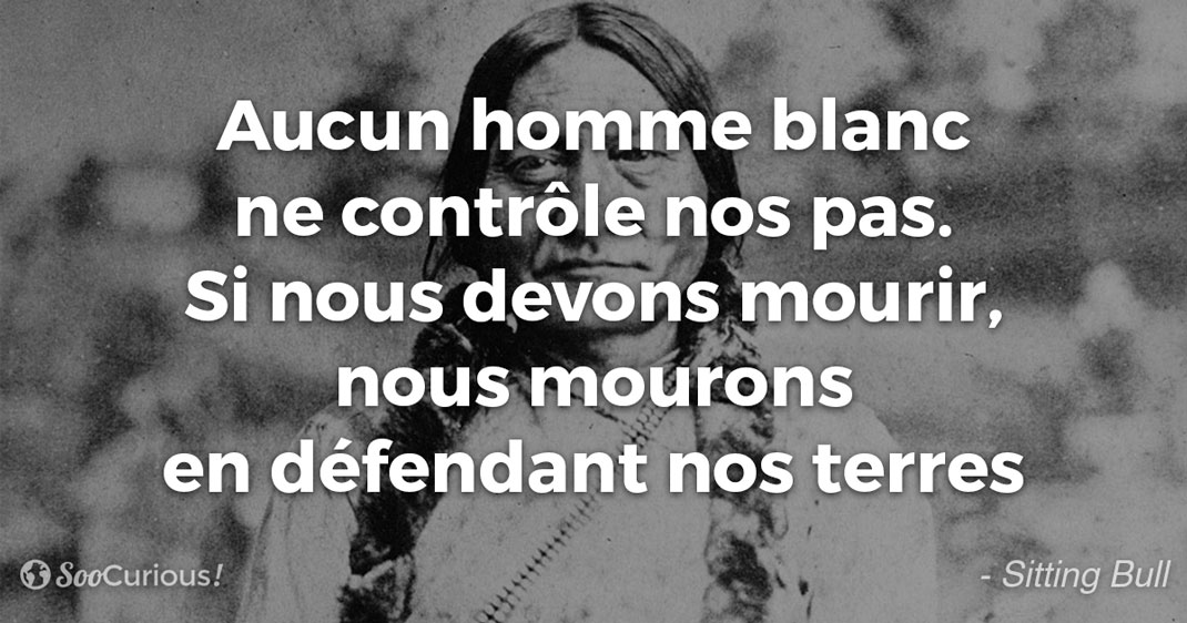 16 Citations Inspirantes De Chefs Indiens Qui Illustrent La Sagesse Et L Humilite De Ce Peuple Decime